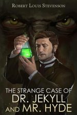 The Strange Case of Dr. Jekyll and Mr. Hyde