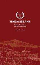 Harambeans: Ordinary People Doing Extraordinary Things