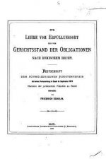 Zur Lehre vom Erfüllungsort und vom Gerichtsstand der Obligationen