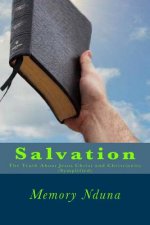 Salvation: The Truth About Jesus Christ and Christianity