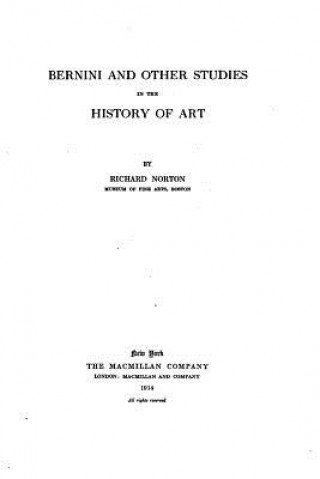 Bernini and Other Studies in the History of Art