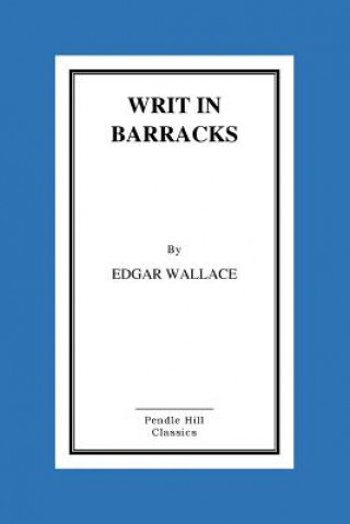 Writ In Barracks