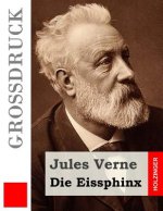 Die Eissphinx (Großdruck)