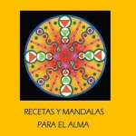 Recetas y Mandalas Para el Alma
