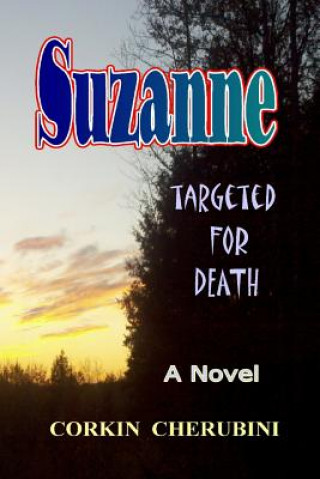 Suzanne: Targeted for Death