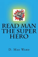 Read man the super hero