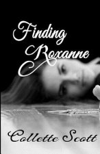 Finding Roxanne