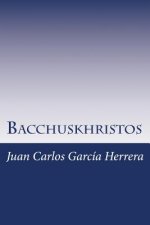 Bacchuskhristos: Por qué Nietzsche se volvió loco