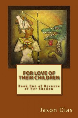 For Love of Their Children