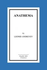 Anathema: A Tragedy In Seven Scenes