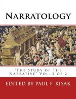 Narratology: The Study of The Narrative Vol. 2 of 2