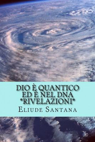 Dio ? Quantico ed ? nel DNA - Rivelazioni