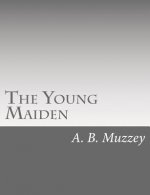 The Young Maiden