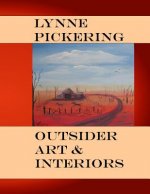 Lynne Pickering: Outsider Art, and Interiors: Quirky Naive Art