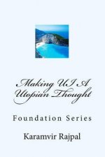 Making UI A Utopian Thought