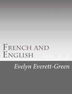 French and English: A Story of the Struggle in America