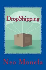 DropShipping: The Ultimate Dropshipping Guide