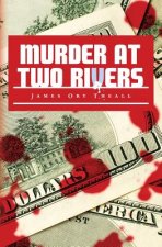 Murder At Two Rivers