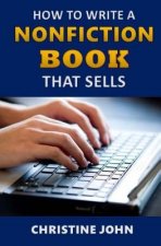 How to Write a Nonfiction Book that Sells