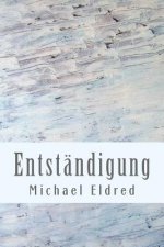 Entständigung: Philosophische Aufsätze