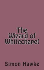 Wizard of Whitechapel