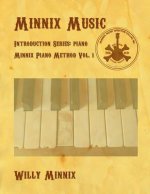 Minnix Music Introduction Series: Piano: Piano