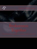 Brokenness Together: The Overcoming Spirit of the Single Parent