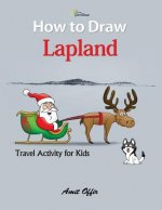 How to Draw Lapland - Abisko Guesthouse: Travel Activity for Kids