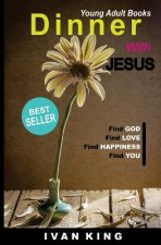 Young Adult Books: Dinner With Jesus [Young Adult Books]