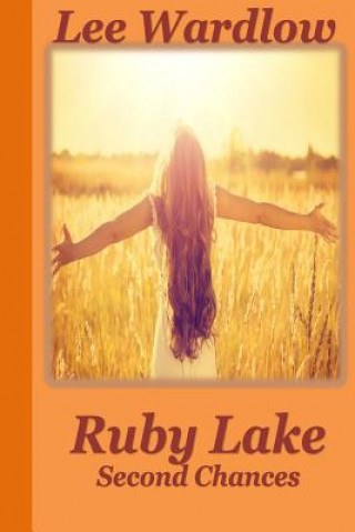 Ruby Lake: Second Chances