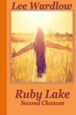 Ruby Lake: Second Chances