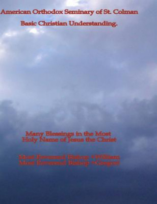 Basic Christian Understanding: Beginning Seminary