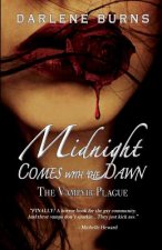 Midnight Comes with the Dawn: The Vampyir Plague