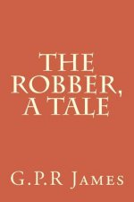 The Robber, A Tale