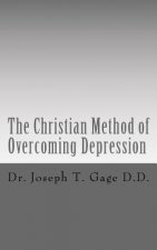 The Christian Method of Overcoming Depression