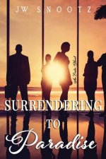 Surrendering to Paradise: An Erotic Novel