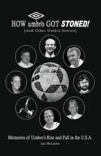 How Umbro Got Stoned!
