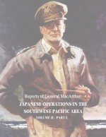 Japanese Operations in the Southwest Pacific Area: Volume II - Part I