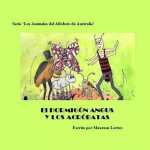 El Hormigon Angus Y Los Acrobatas: Serie - Los Animales del Alfabeto de Australia.
