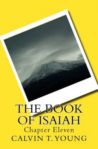 The Book Of Isaiah: Chapter Eleven