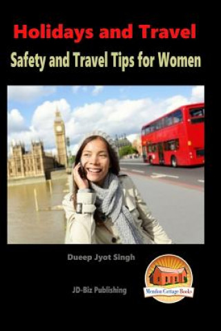Holidays and Travel - Safety and Travel Tips for Women