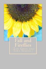 Fall and Fireflies (The Greg and Tara Sequel)