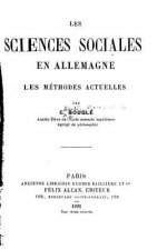 Les sciences sociales en Allemagne, les méthodes actuelles