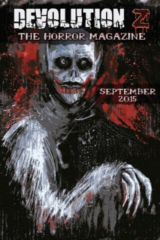 Devolution Z September 2015: The Horror Magazine