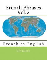 French Phrases Vol.2: French to English