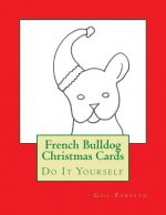 French Bulldog Christmas Cards: Do It Yourself