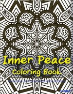 Inner Peace Coloring Book: Coloring Books for Adults Relaxation: Relaxation & Stress Reduction Patterns