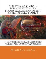 Christmas Carols For Cornet With Piano Accompaniment Sheet Music Book 3