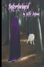 Intertwined: Book two