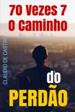70 Vezes 7: O Caminho do PERD?O